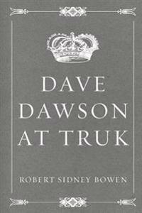 Dave Dawson at Truk