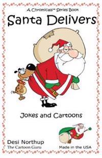 Santa Delivers: Jokes & Cartoons in Black and White