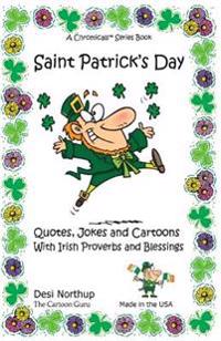 St. Patrick's Day: Quotes, Jokes and Cartoons with Irish Proverbs and Blessings in Black and White