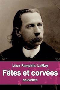 F�tes Et Corv�es