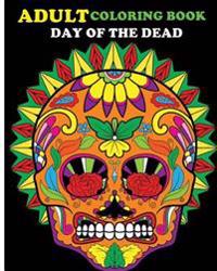 Adult Coloring Book Day of the Dead