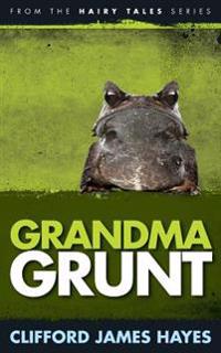 Bokomslag för "Grandma Grunt"