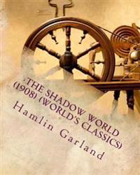 The Shadow World