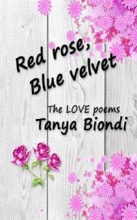Red Rose, Blue Velvet