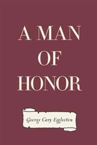 Bokomslag för "A Man of Honor"