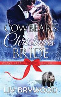 The Cowbear's Christmas Bride: Christmas Paranormal Romance