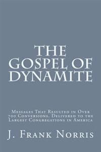 The Gospel of Dynamite