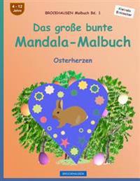 BROCKHAUSEN Malbuch Bd. 1 - Das große bunte Mandala-Malbuch: Osterherzen