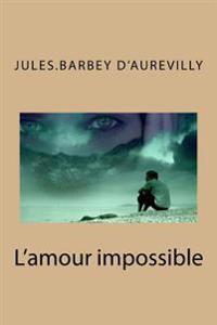 L'amour Impossible