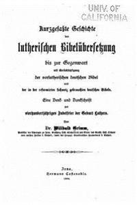 Kurzgefasste Geschichte der lutherischen Bibelübersetzung
