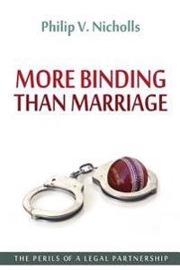 More Binding Than Marriage: The Perils of a Legal Partnership