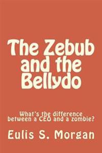 The Zebub and the Bellydo