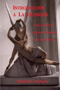 Introduccion a la Filosofia: Una Perspectiva Poetica Existencial