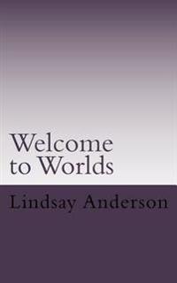 Welcome to Worlds: A Lyndsey Kelley Novel