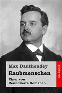 Raubmenschen