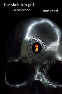 The Skeleton Girl