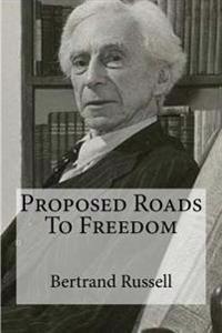 Proposed Roads to Freedom