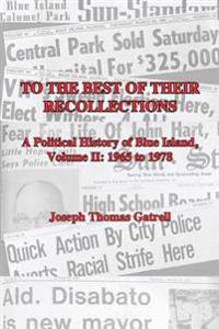 To the Best of Their Recollections