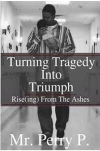 Riseing from the Ashes