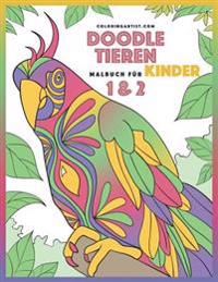 Doodle Tieren Malbuch für Kinder 1 & 2