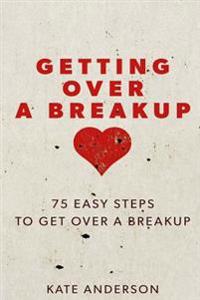 Getting over a Breakup