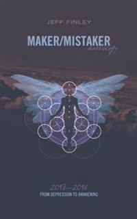 Maker/Mistaker Anthology