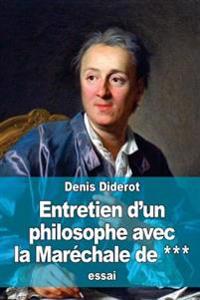 Entretien d'un philosophe avec la Maréchale de ***