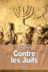 Contre les Juifs