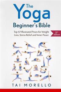 The Yoga Beginner's Bible