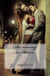 An Evening in Roma