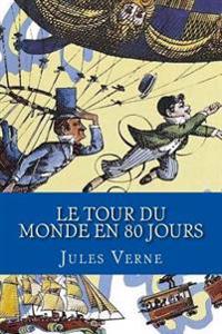 Le Tour Du Monde En 80 Jours