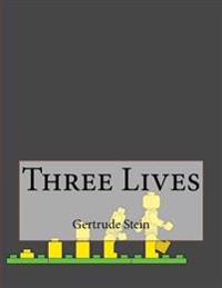 Three Lives