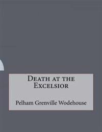 Death at the Excelsior