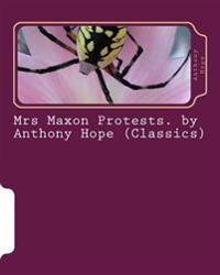 Mrs Maxon Protests