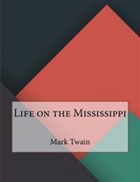 Bokomslag för "Life on the Mississippi"