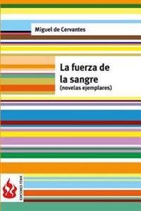 La fuerza de la sangre