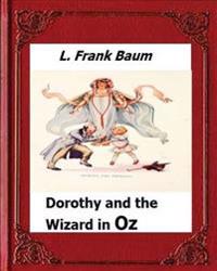 Dorothy and the Wizard in Oz