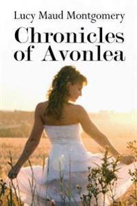 Bokomslag för "Chronicles of Avonlea"