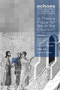 Is There a Place for Me in the Church?