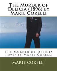 The Murder of Delicia
