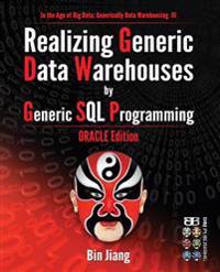Realizing Generic Data Warehouses by Generic SQL Programming