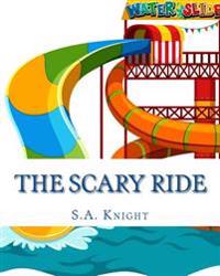 The Scary Ride