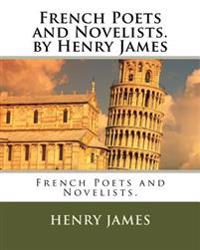 French Poets and Novelists