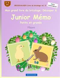 BROCKHAUSEN Livre du bricolage vol. 5 - Mon grand livre du bricolage: Découper & Junior Mémo Petits et grands: Pâques