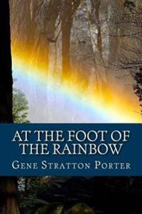 At the Foot of the Rainbow