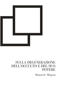 Kirjan kansi "Sulla degenerazione dell'occulto e del suo potere"