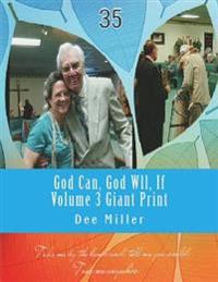 God Can, God Wll, If