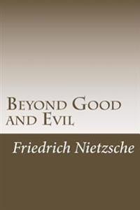 Beyond Good and Evil