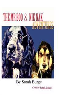 The Mr Boo & Nik Nak Adventures: Woofbook Inc