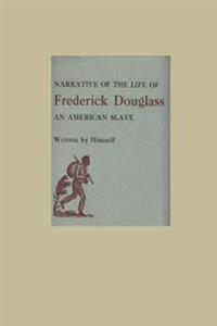 The Narrative of the Life of Frederick Douglass
